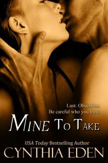 Mine to Take Mine to Take
