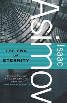 The End of Eternity The End of Eternity