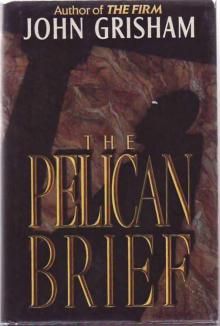 The Pelican Brief The Pelican Brief