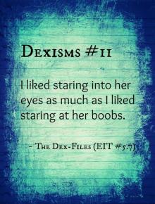The Dex-Files The Dex-Files