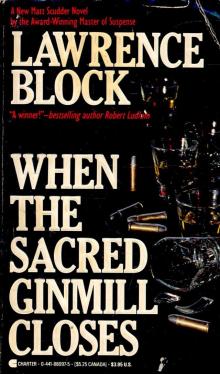 When the Sacred Ginmill Closes