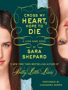 Cross My Heart, Hope To Die