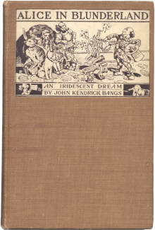 Alice in Blunderland: An Iridescent Dream