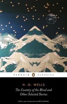 The Country of the Blind, and Other Stories