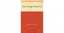 The Foreign Hand Tie The Foreign Hand Tie