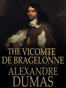 The Vicomte De Bragelonne