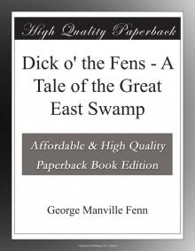 Dick o the Fens: A Tale of the Great East Swamp