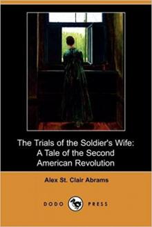 The Trials of the Soldiers Wife