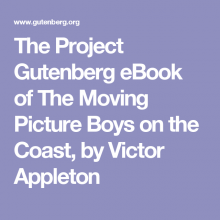 The Moving Picture Boys on the Coast The Moving Picture Boys on the Coast