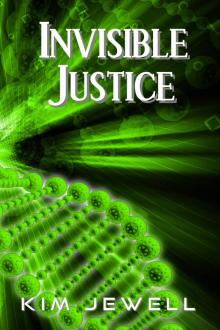 Invisible Justice