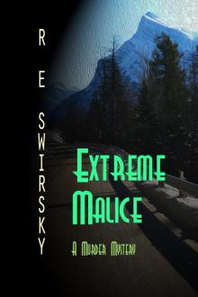 Extreme Malice Extreme Malice