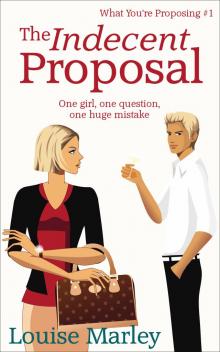 The Indecent Proposal (Short Story)