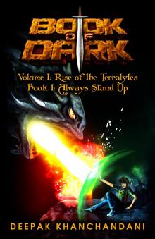 Book of Dark #1: Always Stand Up Book of Dark #1: Always Stand Up