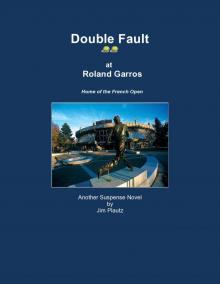 Double Fault at Roland Garros Double Fault at Roland Garros