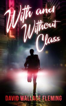 With and Without Class