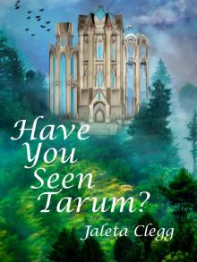 Have You Seen Tarum? Have You Seen Tarum?