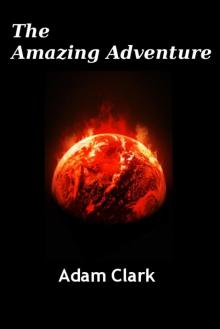 The Amazing Adventure The Amazing Adventure