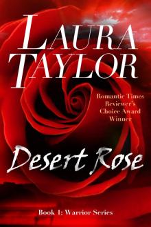 Desert Rose  (Book #1 - Warrior Series)