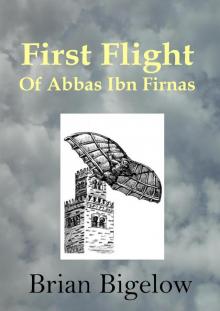 First Flight of Abbas Ibn Firnas First Flight of Abbas Ibn Firnas