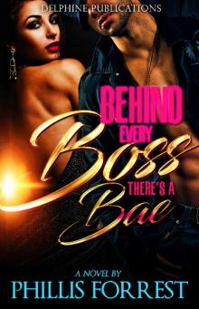 Behind Every Boss There's a Bae Behind Every Boss There's a Bae