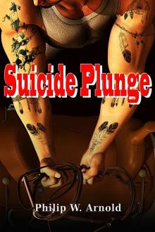 Suicide Plunge Suicide Plunge