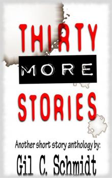 Thirty More Stories Thirty More Stories