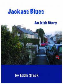 Jackass Blues Jackass Blues