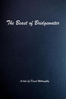 The Beast of Bridgewater The Beast of Bridgewater