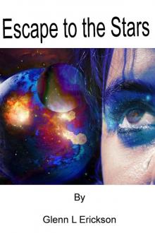 Escape to the Stars! Escape to the Stars!