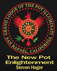 The New Pot Enlightenment