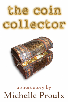 The Coin Collector The Coin Collector