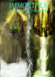 Immortals Children Of The Gods Immortals Children Of The Gods