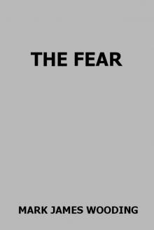 The Fear The Fear