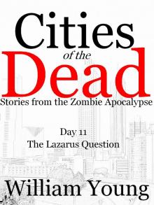 The Lazarus Question (Cities of the Dead)