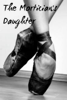 The Mortician's Daughter