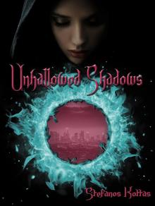 Unhallowed Shadows Unhallowed Shadows