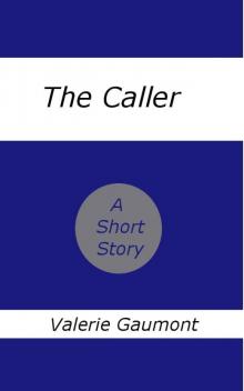 The Caller The Caller