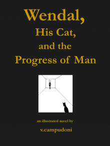 Wendal, His Cat, and the Progress of Man