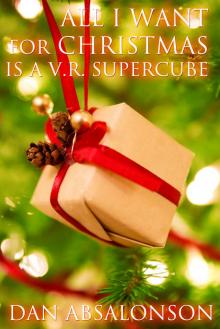All I Want For Christmas is a V.R. Supercube
