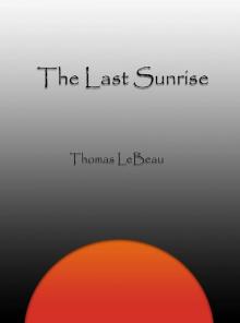 The Last Sunrise