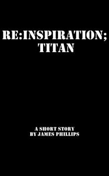 RE:Inspiration; Titan RE:Inspiration; Titan