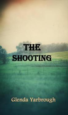 The Shooting