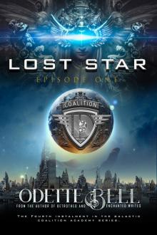The Lost Star Episode One The Lost Star Episode One
