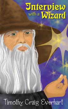 Interview with a Wizard
