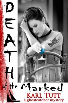 Death of the Marked
