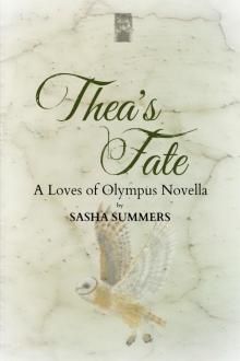 Thea's Fate, A Loves Of Olympus Novella Thea's Fate, A Loves Of Olympus Novella