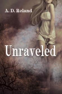 Unraveled Unraveled