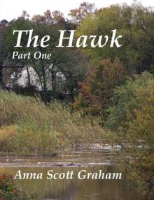 The Hawk: Part One
