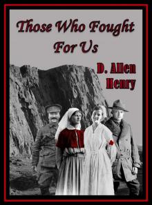 Those Who Fought for Us Those Who Fought for Us