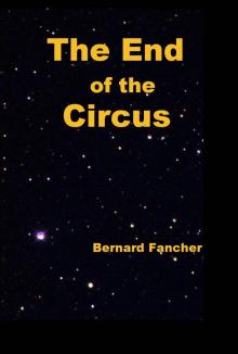 The End of the Circus The End of the Circus